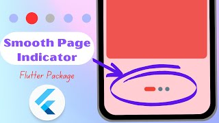 Flutter Smooth Page Indicator  Smooth Page Indicator [upl. by Eerb58]