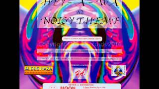 Aldus Haza feat DJ Sylvan  Noisy Theme [upl. by Lokkin]