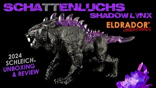 Schleich ® Eldrador ® Creatures  Schattenluchs  Shadow Lynx  Lynx des Ténèbres  2024 Unboxing [upl. by Deragon]