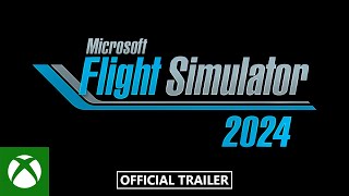 Microsoft Flight Simulator 2024  Announce Trailer  4K [upl. by Yaron]