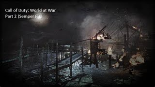 Call of Duty  World at War Part 2  Semper Fi [upl. by Ailimaj847]