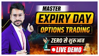 EXPIRY Day Option Trading  LIVE DEMO MASTERCLASS  Options Trading for Beginners Strategy [upl. by Enahpets822]