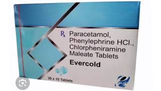 Evercold Tablets Paracetamol Phenylephrine HCI Chlorpheniramine Maleate Tablets [upl. by Ion884]