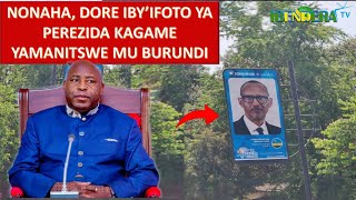 291024 AMAKURU YIHUTIRWA KU IFOTO YA P KAGAME YASHYIZWE MU BURUNDI RUSIZI IBINTU BIHINDUYE ISURA [upl. by Jarus]