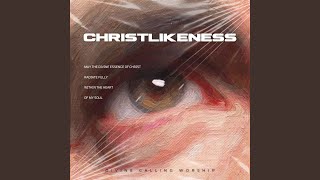 Christlikeness [upl. by Waal]