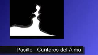 Pasillo Cantares del Alma Los Brillantes [upl. by Aissak]