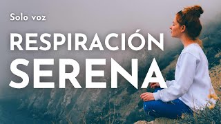 MEDITACIÓN 🙏🏼 RELAJADA en la RESPIRACIÓN MINDFULNESS ⎢CONCENTRACIÓN RELAJADA y sin tensiones [upl. by Bertsche]