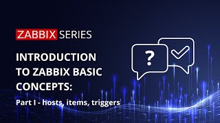 Zabbix basic concepts  Hosts Items Triggers [upl. by Llebasi283]