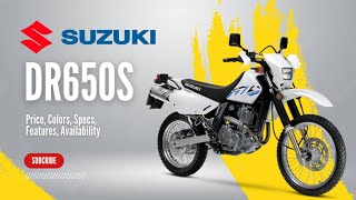 2025 Suzuki DR650S Dual Sport Price Colors Specs Features Availability [upl. by Adalbert]