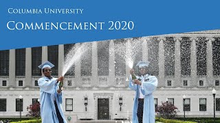 Columbia University Commencement 2020 [upl. by Maxine298]