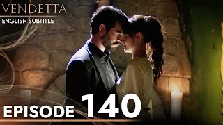 Vendetta  Episode 140 English Subtitled  Kan Cicekleri [upl. by Theo853]