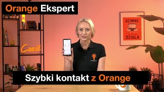 💡 ORANGE EKSPERT  👉 Szybki kontakt z obsługą Orange [upl. by Sirromed]