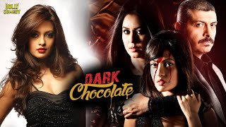 Dark Chocolate Full Movie  Mahima Chaudhry Riya Sen Rajesh Sharma  Hindi Movie 2024 [upl. by Pandolfi21]