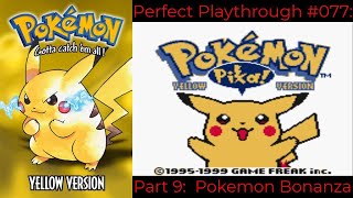 Perfect Playthrough Pokemon Yellow Part 9 [upl. by Aitnyc]