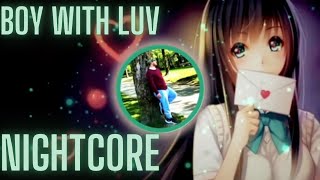 Nightcore  Ysabelle Cuevas   BTS   Boy With Luv DENIZ Lyrics [upl. by Darrell401]