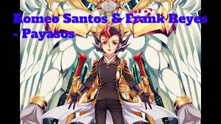 Nightcore  Payasos Romeo Santos amp Frank Reyes [upl. by Ardnaek]