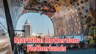 Markthal Rotterdam Nederland  the most beautiful Market hall Holland [upl. by Henryson616]