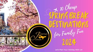 Cheap Spring Break Trips for Families 2024  Spring Break Vacation Ideas [upl. by Conti]