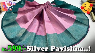 599 Silver Pavishna 🥳Massive Collection  Sakthi Pugazh Tex  saree trending [upl. by Yelahc170]