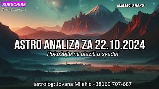 Astro Analiza za 22102024  Intuicija nam je na visokom nivou Oslušnimo je [upl. by Daveen]