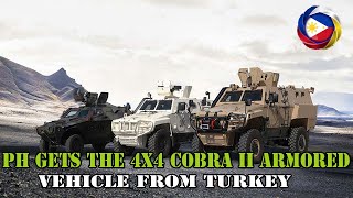 PH Gets The 4x4 COBRA II Armored Vehicle From Turkey [upl. by Elsey]