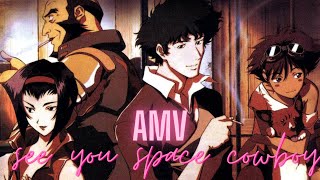 cowboy bebop amv edit lil peep  star shopping slowed  reverb [upl. by Leryt]