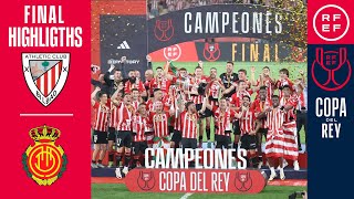 Resumen  Copa del Rey  Athletic Club 1 42 1 RCD Mallorca  Final [upl. by Martainn]