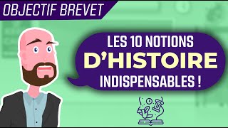 Brevet ➜ Les 10 notions dHistoire indispensables [upl. by Malkah844]