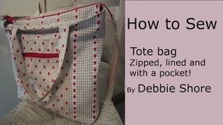 A zippered lined tote bag for you to sew by Debbie Shore [upl. by Lauritz859]