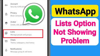 WhatsApp Lists Option Not Showing  Fix Lists Option Not Showing On WhatsApp [upl. by Tanberg812]