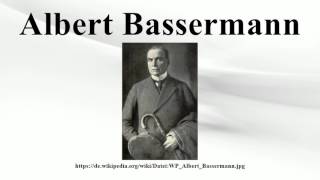 Albert Bassermann [upl. by Inesita]