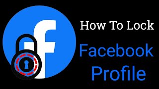 How to Lock Facebook Profile Officially [upl. by Kired]