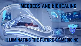 Revolutionizing Healthcare The Future with Tesla MedBeds and CuttingEdge Healing Technology [upl. by Eustazio]