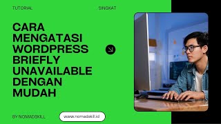 Cara Mengatasi WordPress Briefly Unavailable for Scheduled Maintenance [upl. by Attelrac]