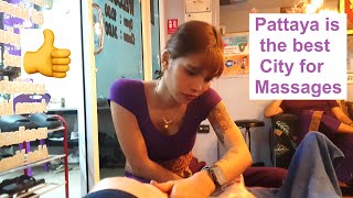 Pattaya Thailand City of Massages I do at least One Every Day [upl. by Dana826]