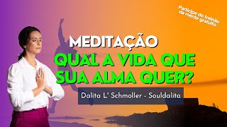 Faça essa meditação para ter a vida que deseja [upl. by Smart]