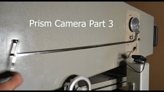 8x10 Lenticular Prism Camera Part 3 [upl. by Ecnerat]