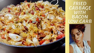 Fried Cabbage And Bacon  An Amazing Low Carb Recipe [upl. by Esir]