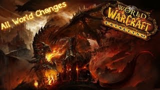 World of Warcraft Cataclysm All Changes  Leaked Alpha HD [upl. by Raina]