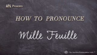 How to Pronounce Mille Feuille Real Life Examples [upl. by Akinnej]