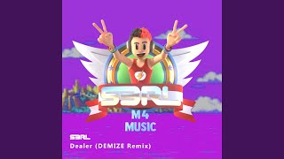 Dealer DEMIZE Remix [upl. by Christabel]