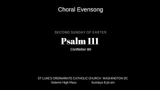 Psalm 111 from Choral Evensong the Second Sunday of Easter [upl. by Kraus]