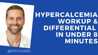 Hypercalcemia workup amp differential in under 8 minutes [upl. by Arikal]