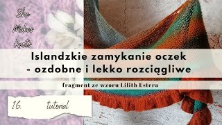 Islandzkie zamykanie oczek  ozdobne i lekko rozciągliwe [upl. by Dlarej912]