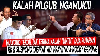 Ngamuk❗Mulyono Tekor Tak Terima Kalah Tuntut Dua Putaran RK amp Suswono Disikat Adi amp Rocky Gerung [upl. by Loree]