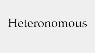 How to Pronounce Heteronomous [upl. by Nylessoj]