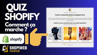 Créer un Quiz gratuit sur Shopify  Guide Complet avec le Thème SHOPIWEB PREMIUM [upl. by Holman]