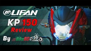 Lifan KP150 Review Based On 35000km2 Year Test Ride  BikeBD [upl. by Orelie]