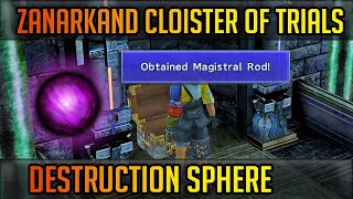 FINAL FANTASY X HD REMASTER GUIDE ZANARKAND CLOISTER OF TRIALS DESTRUCTION SPHERE [upl. by Bergman]