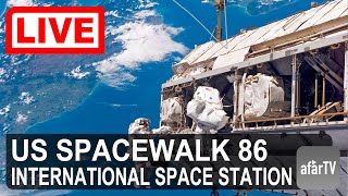 🌎 LIVE US Spacewalk 86 at the International Space Station ISS [upl. by Zerlina]